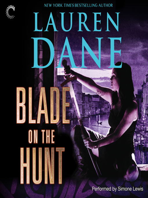 Title details for Blade on the Hunt by Lauren Dane - Available